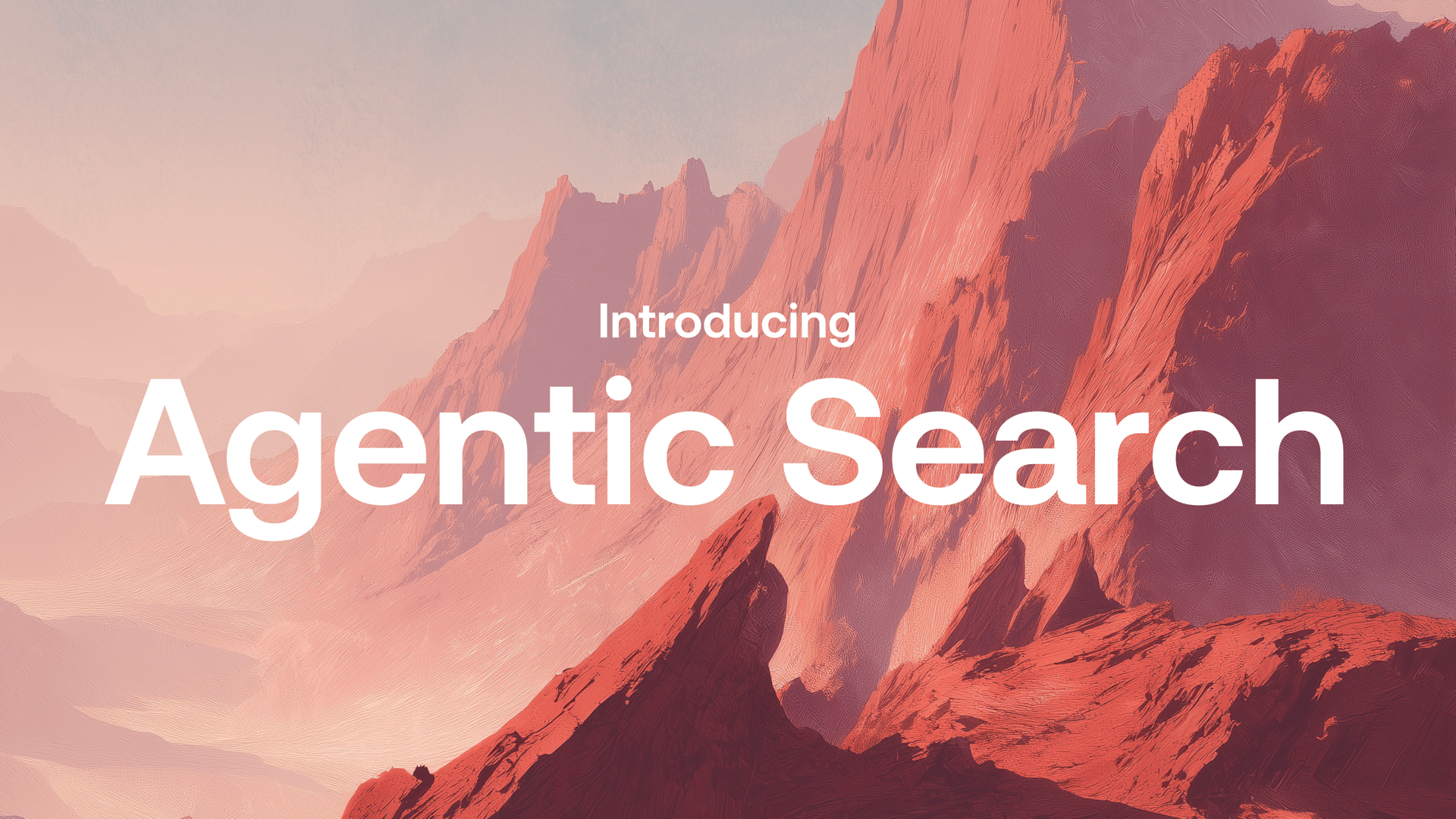 Introducing Agentic Search