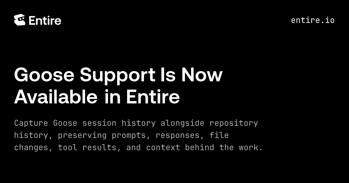 Goose Support Is Now Available in Entire